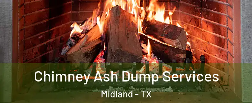  Chimney Ash Dump Services Midland - TX