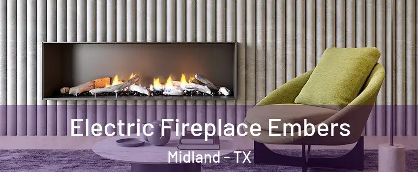  Electric Fireplace Embers Midland - TX