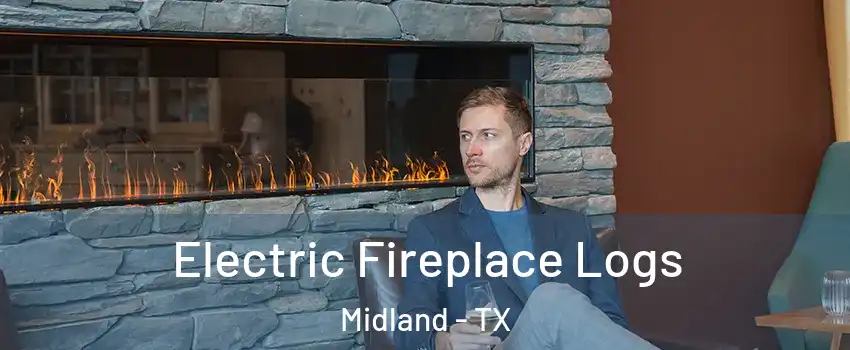  Electric Fireplace Logs Midland - TX