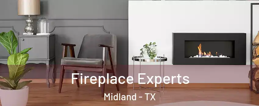  Fireplace Experts Midland - TX