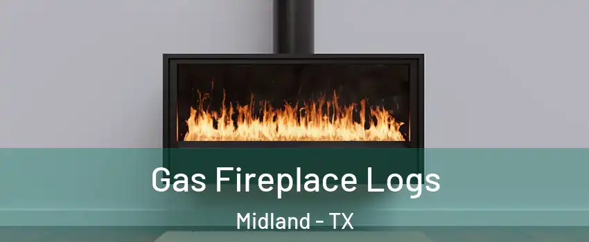  Gas Fireplace Logs Midland - TX