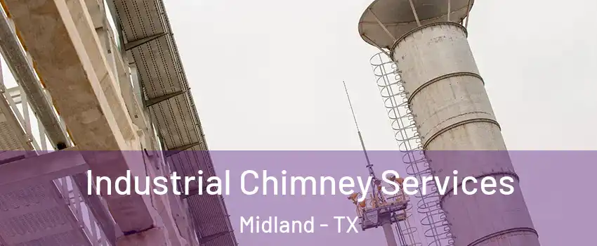  Industrial Chimney Services Midland - TX