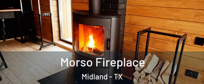  Morso Fireplace Midland - TX