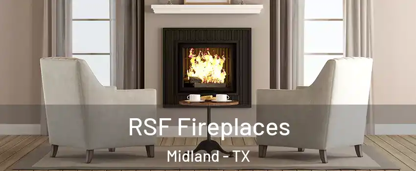  RSF Fireplaces Midland - TX